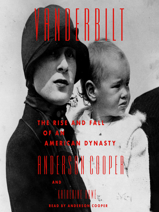 Title details for Vanderbilt by Anderson Cooper - Available